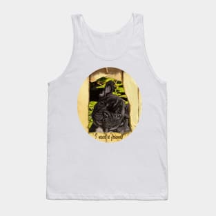 I need a friend! Tank Top